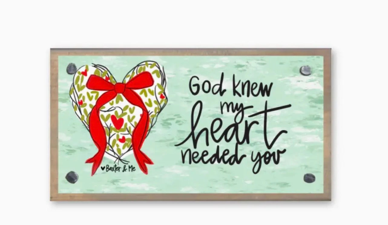 God Knew My Heart Needed You Driftwood Happy Block