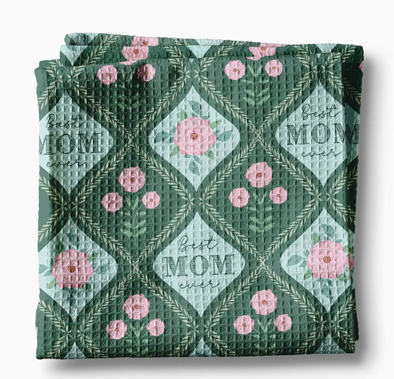 Floral Best Mom Ever Mothers Day Gift Kitchen Towel Waffle